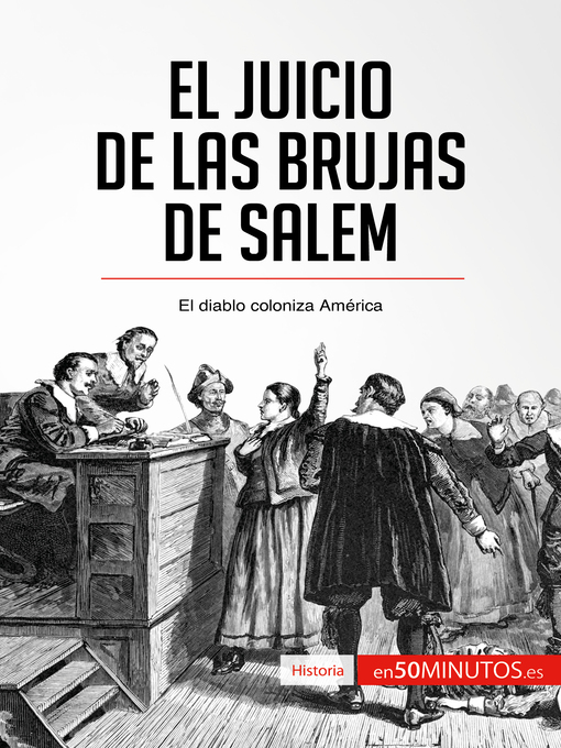 Title details for El juicio de las brujas de Salem by 50Minutos - Available
